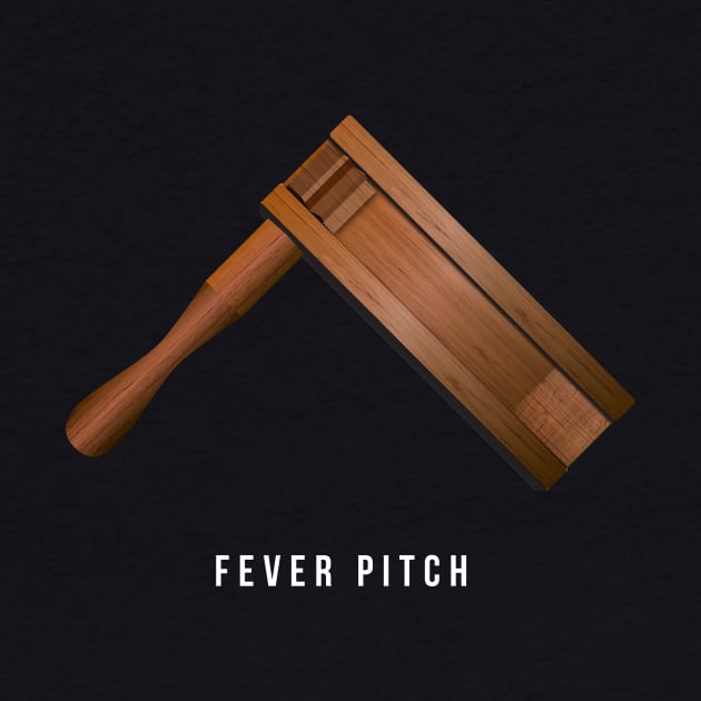 Fever Pitch - Alternative Movie Poster by MoviePosterBoy